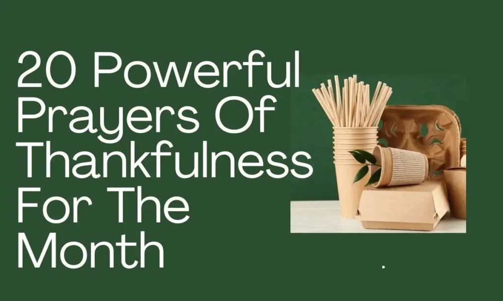 20 Powerful Prayers Of Thankfulness​ For The Month