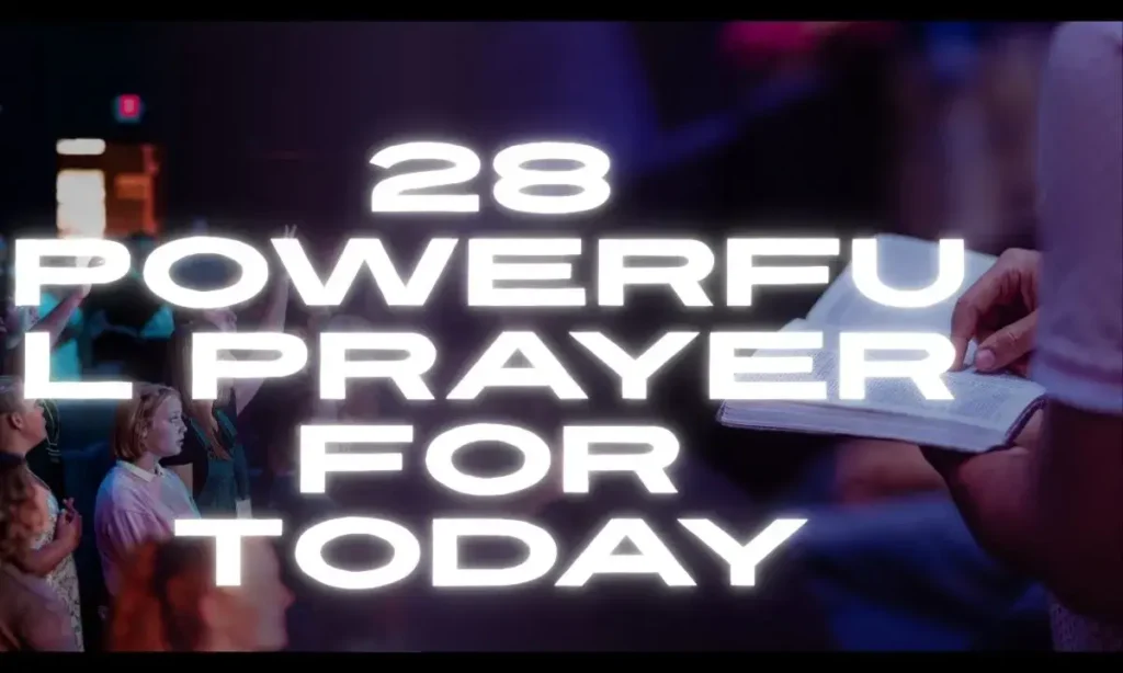 28 Powerful Prayer For Today
