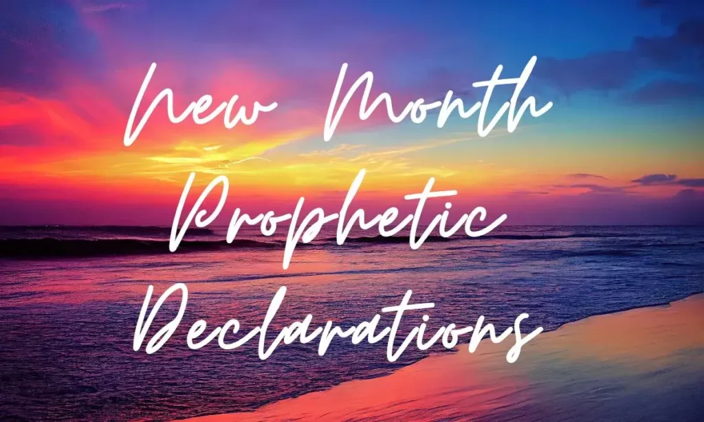 New Month Prophetic Declarations