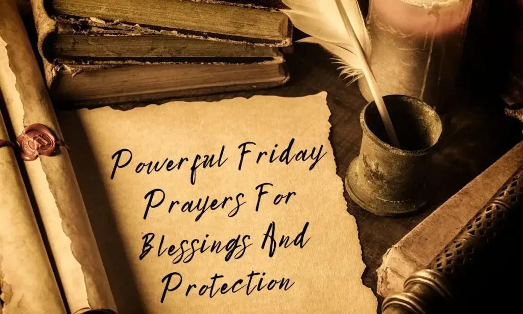 Powerful Friday Prayers For Blessings And Protection