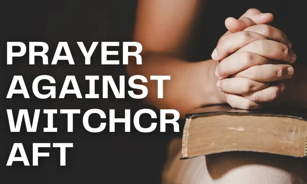 Prayer Against Witchcraft