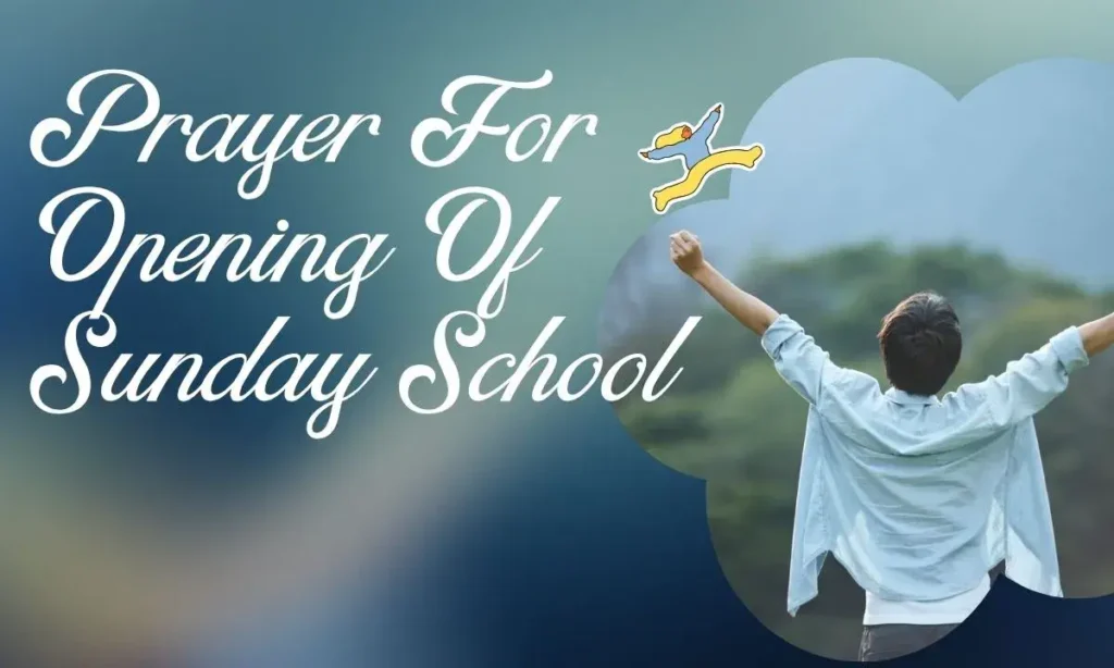 Prayer For Opening Of Sunday School