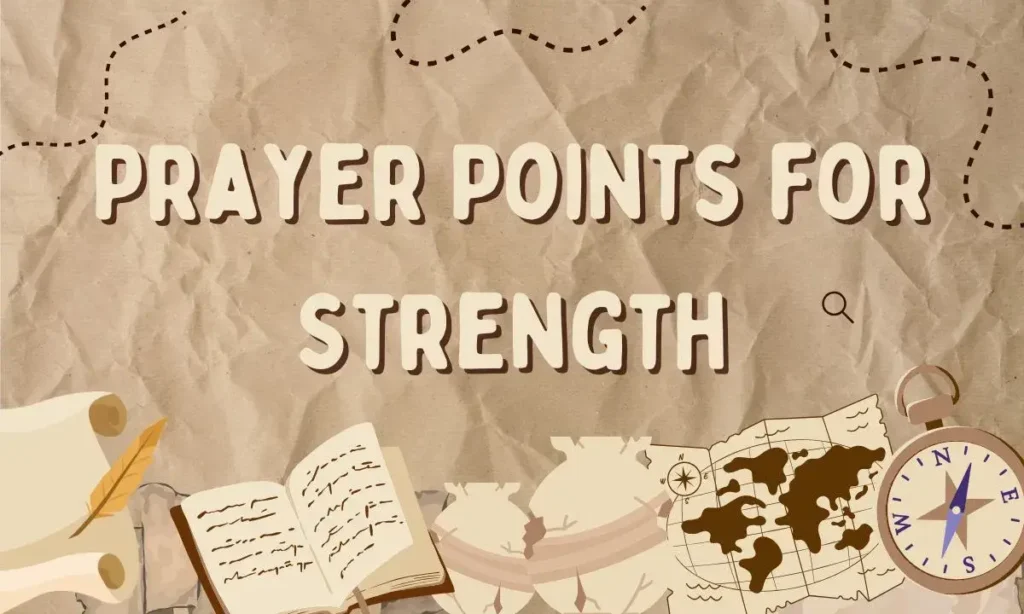 Prayer Points for Strength