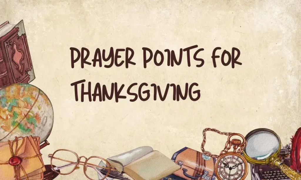Prayer Points for Thanksgiving