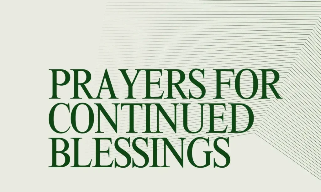 Prayers for Continued Blessings