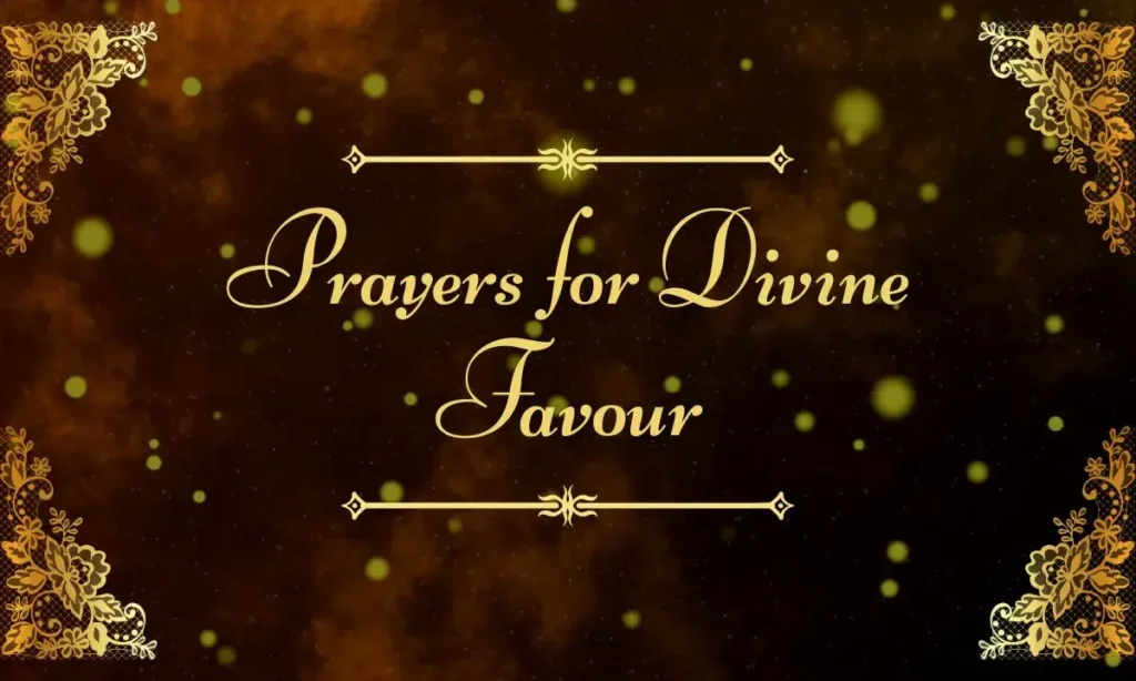 Prayers for Divine Favour