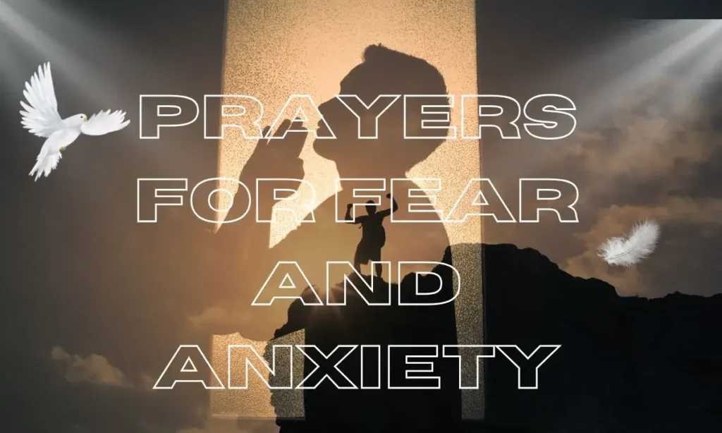 Prayers For Fear And Anxiety