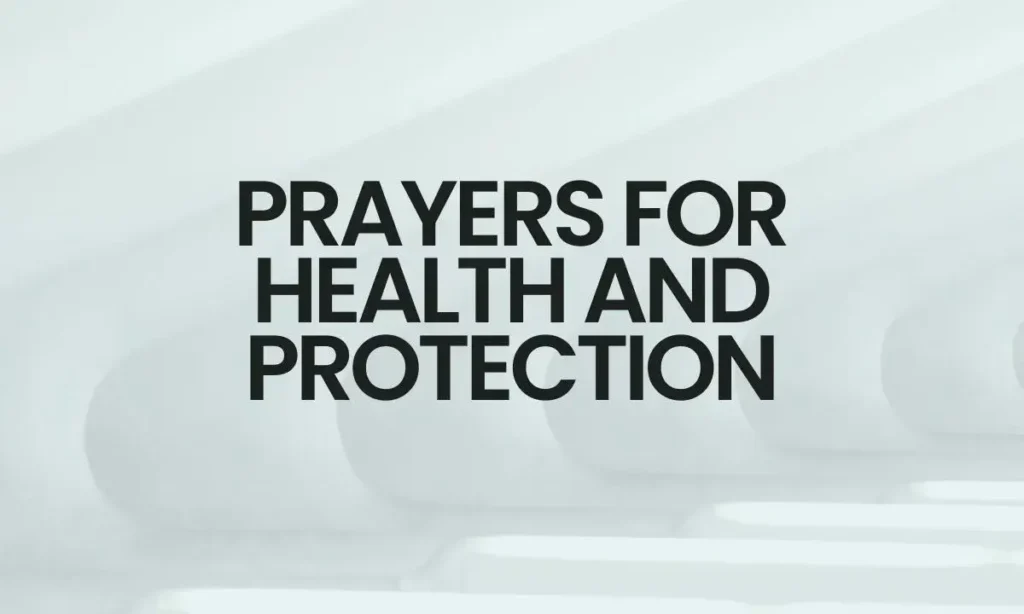  Prayers for Health and Protection