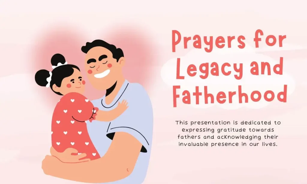 Prayers for Legacy and Fatherhood
