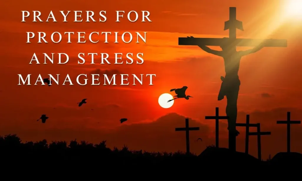 Prayers for Protection and Stress Management