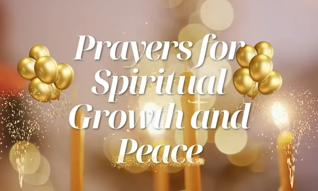 Prayers for Spiritual Growth and Peace
