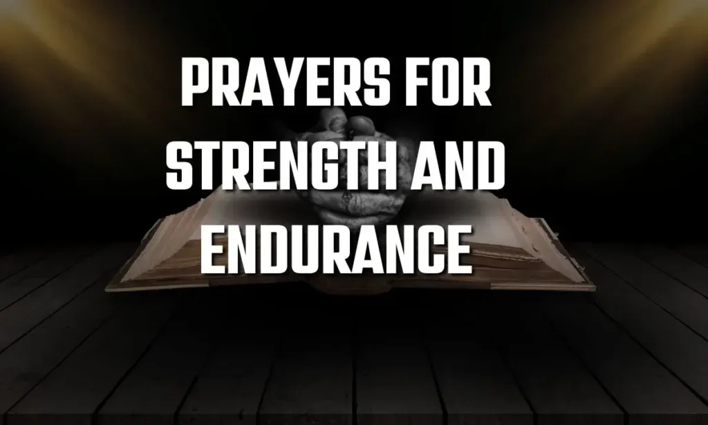 Prayers for Strength and Endurance