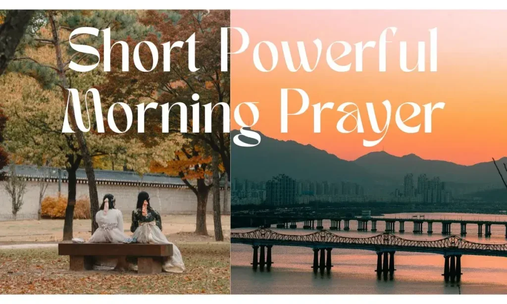 Short Powerful Morning Prayer​