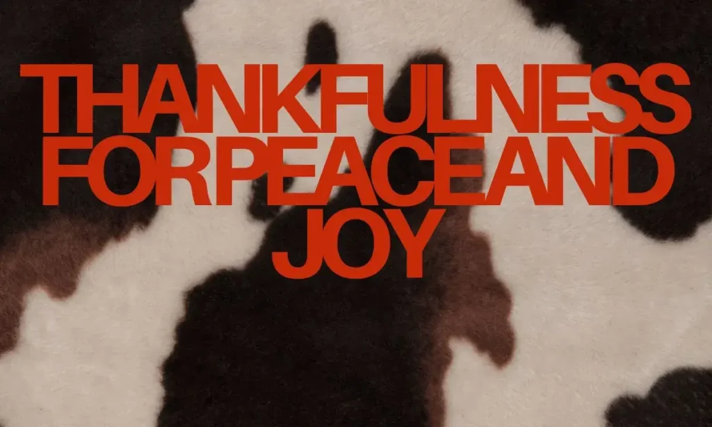 Thankfulness for Peace and Joy