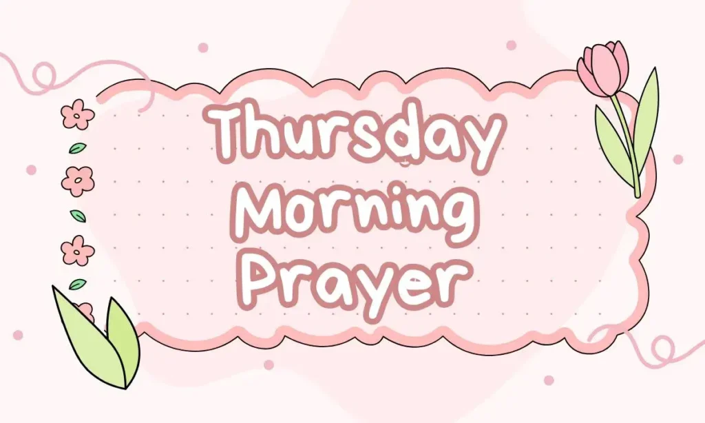 Thursday Morning Prayer