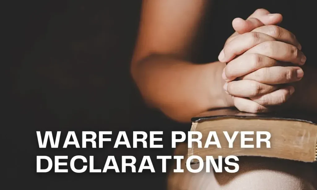 Warfare Prayer Declarations